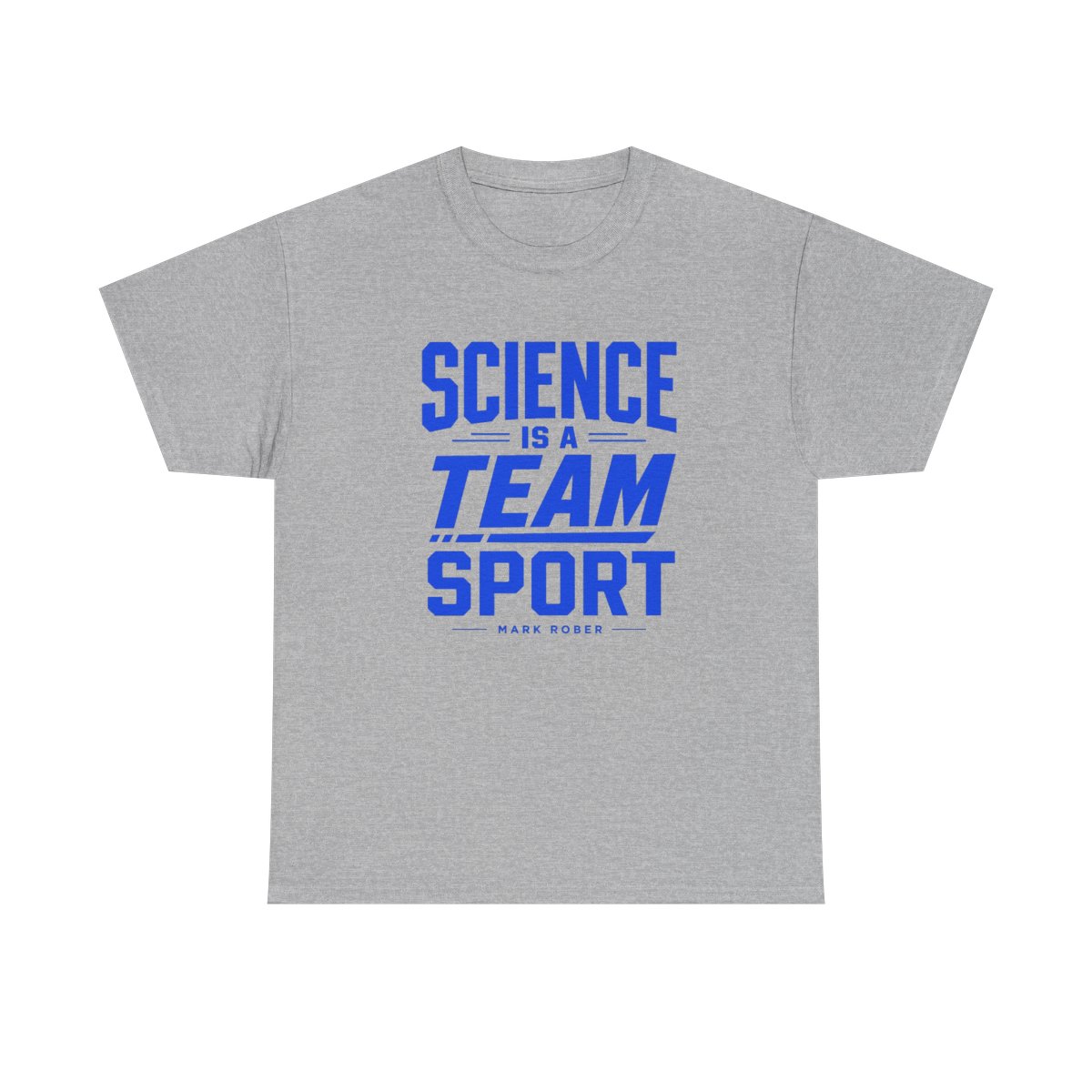 Mark Rober "Science is a Team Sport" Unisex Tee