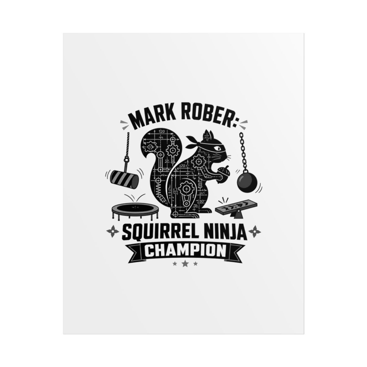 Mark Rober "Squirrel Ninja Course." Poster - Official Posters & Wall Art merchandise