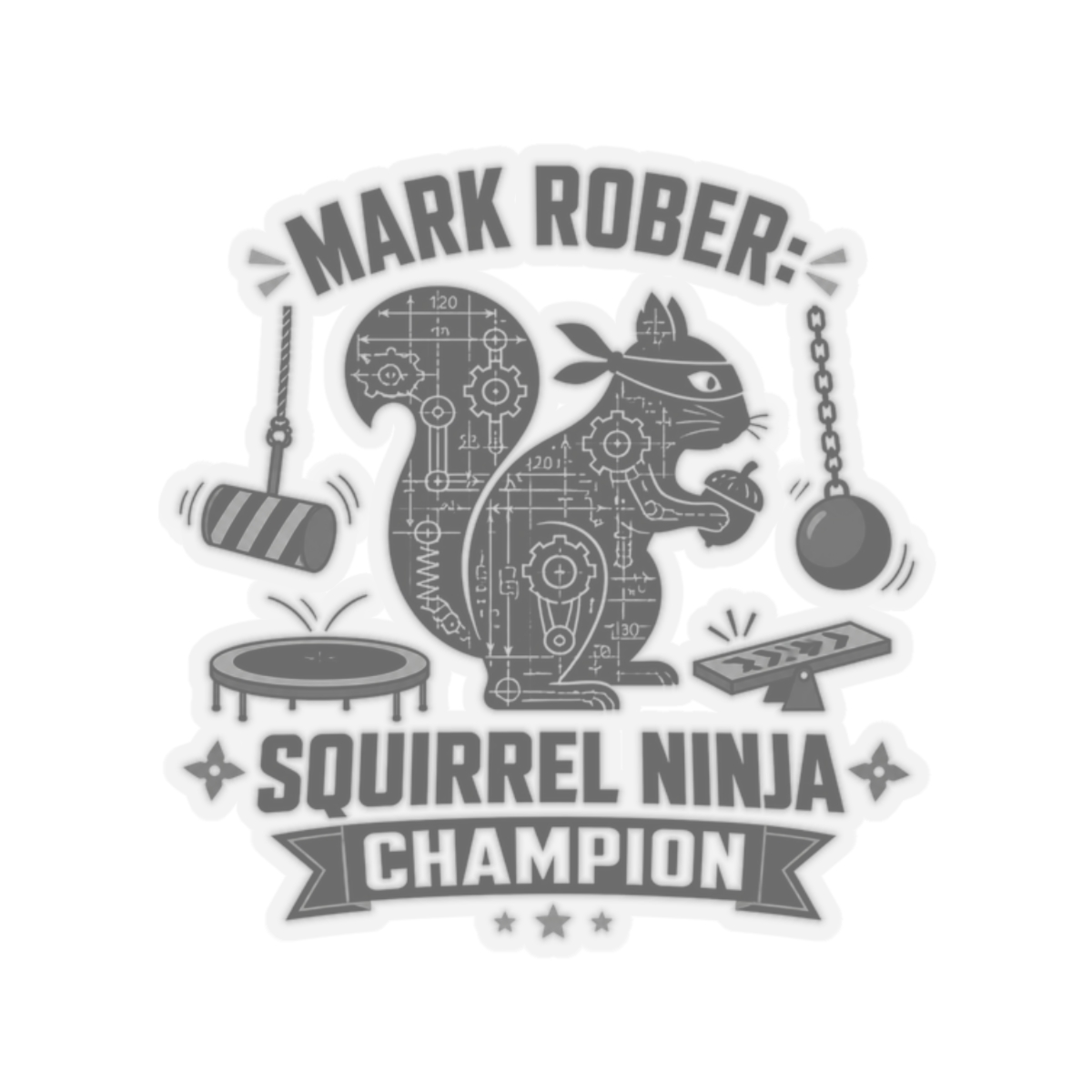 Mark Rober "Squirrel Ninja Course." Sticker