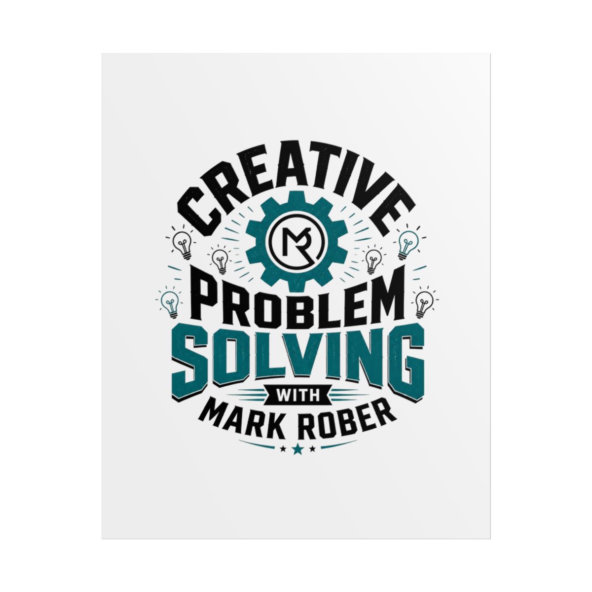 Mark Rober "Creative Problem Solving" Poster - Official Posters & Wall Art merchandise
